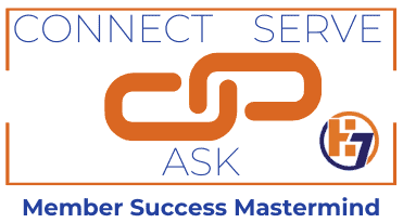 Make 2025 Your Best Year Yet: 2 The H7 Network Member Success Mastermind, a dynamic weekly meeting designed to empower your word-of-mouth marketing success through the innovative Connect, Serve, and Ask™ methodology.