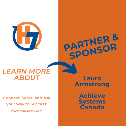 H7 Network Partners with Achieve Canada Biz Conference for Success 1 Partner Leadership graphics Laura Armstong